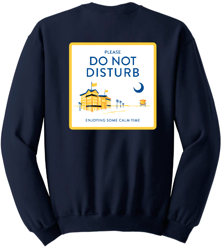 Seabird "Do Not Disturb" Crewneck Sweatshirt